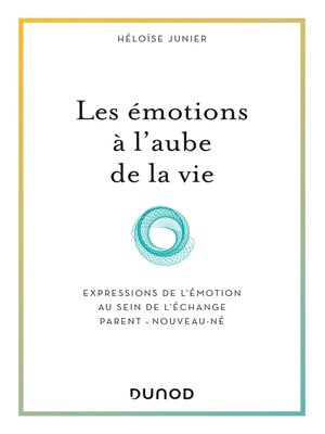 cover image of Les émotions à l'aube de la vie